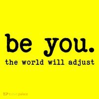 Be You The World Will Adjust Kids Long Sleeve Shirt thumb 2