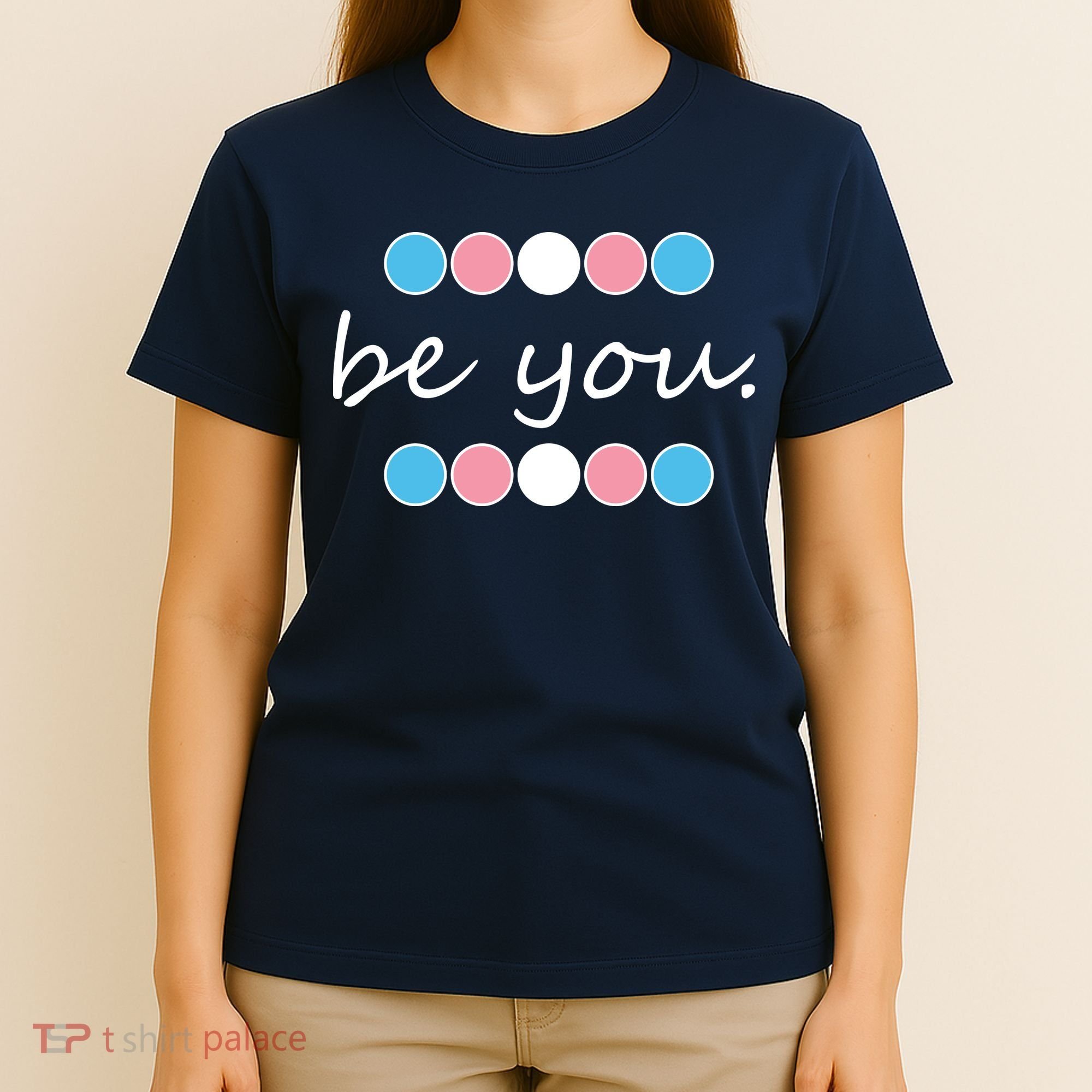 Be You Transgender Pride Month T-Shirt