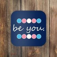 Be You Transgender Pride Month Coaster thumb 0