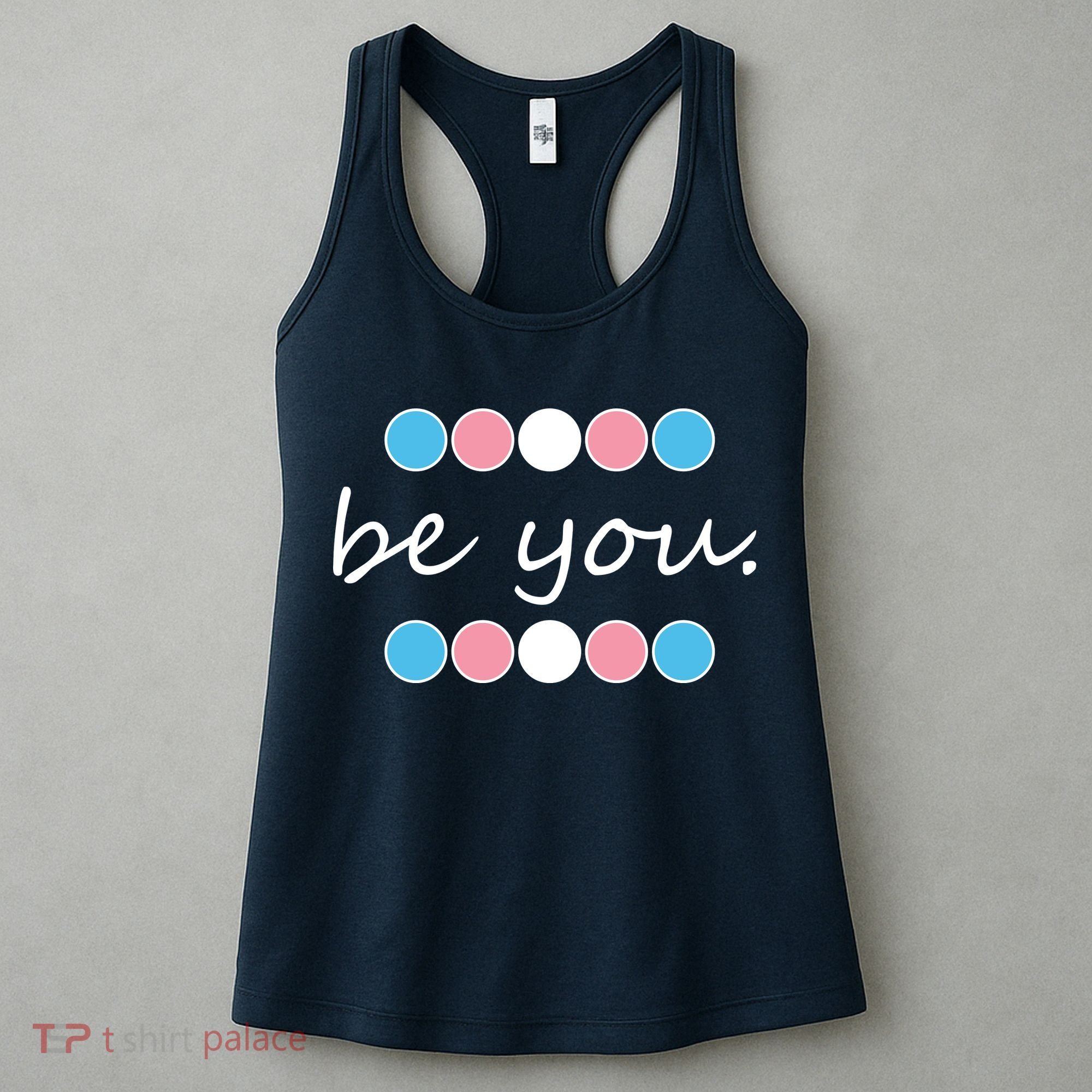 Be You Transgender Pride Month Women's Tank Top