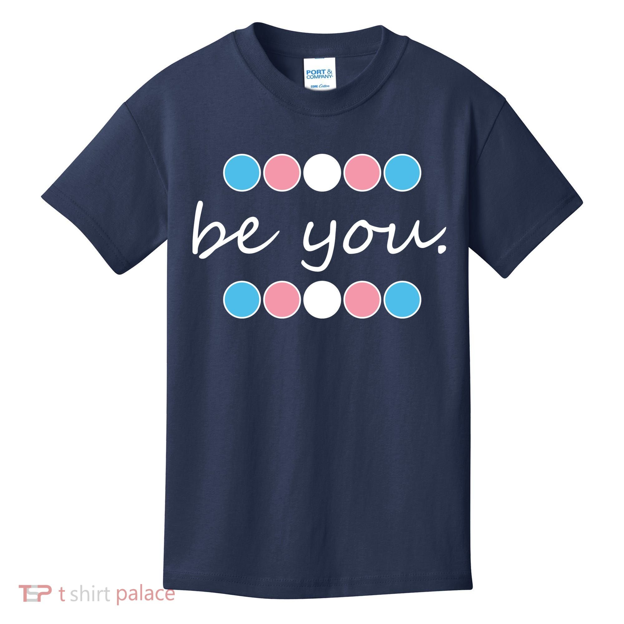 Be You Transgender Pride Month Kids T-Shirt