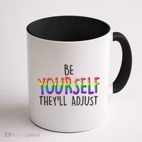 Be Yourself They'll Adjust Coffee Mug thumb 1
