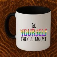 Be Yourself They'll Adjust Coffee Mug thumb 2