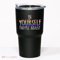 Be Yourself They'll Adjust Tumbler thumb 0