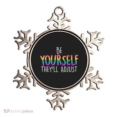 Be Yourself They'll Adjust Ornament