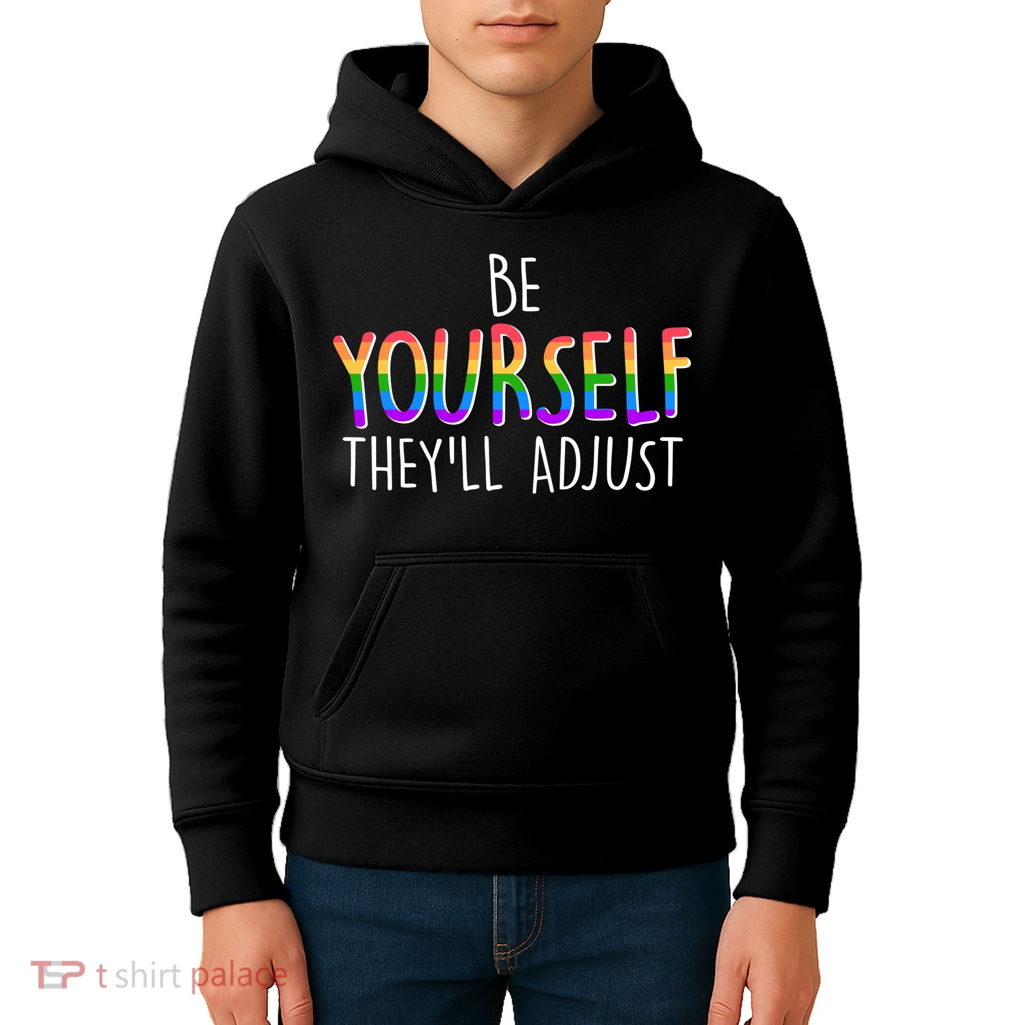 Be Yourself They'll Adjust Kids Hoodie