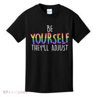 Be Yourself They'll Adjust Kids T-Shirt thumb 0