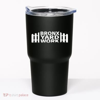 Bronx Yard Work Tumbler
