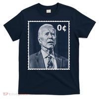 Biden Zero Cents Stamp 0 President Joe Biden T-Shirt thumb 0