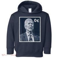 Biden Zero Cents Stamp 0 President Joe Biden Toddler Hoodie thumb 0