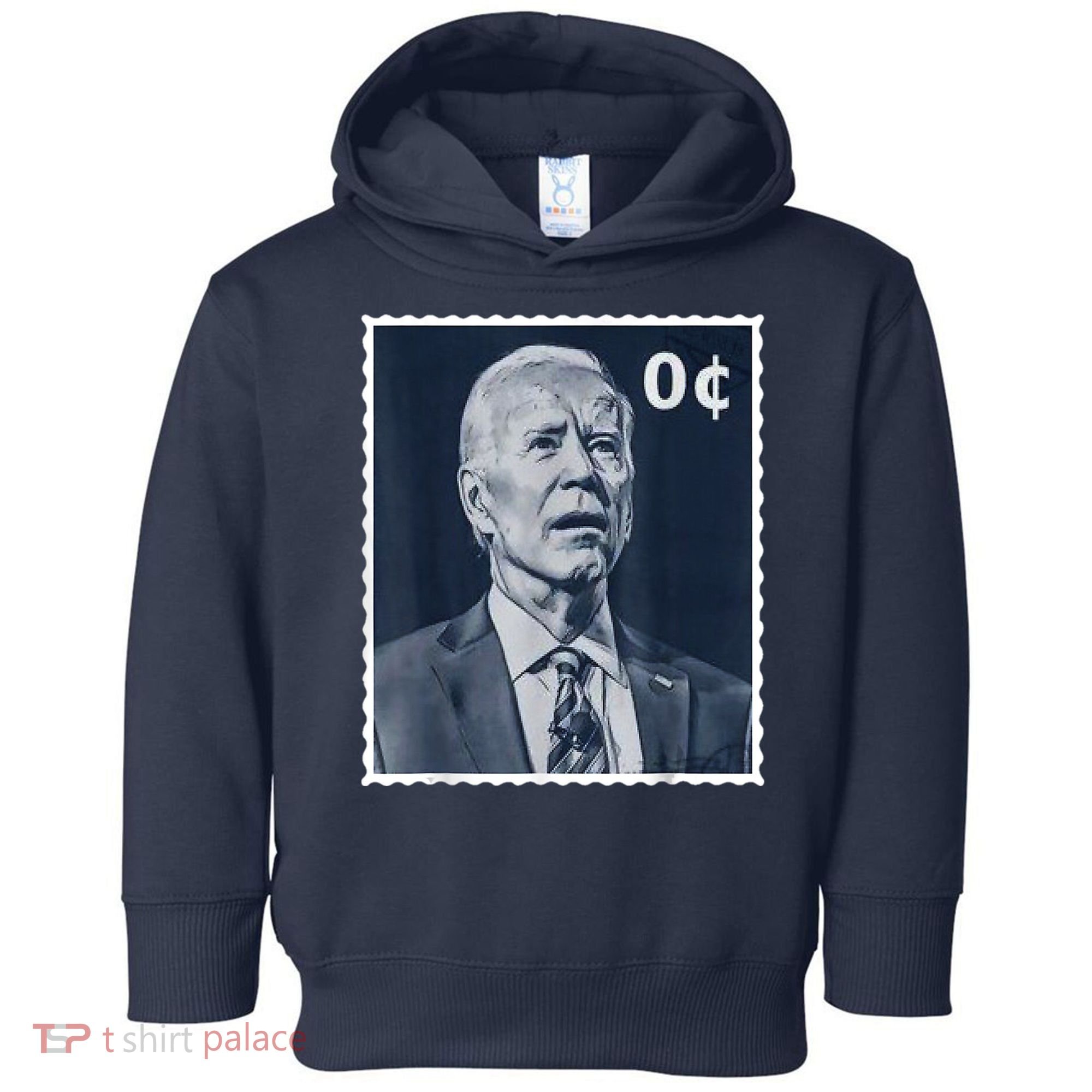 Biden Zero Cents Stamp 0 President Joe Biden Toddler Hoodie