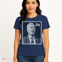 Biden Zero Cents Stamp 0 President Joe Biden Women's T-Shirt thumb 4