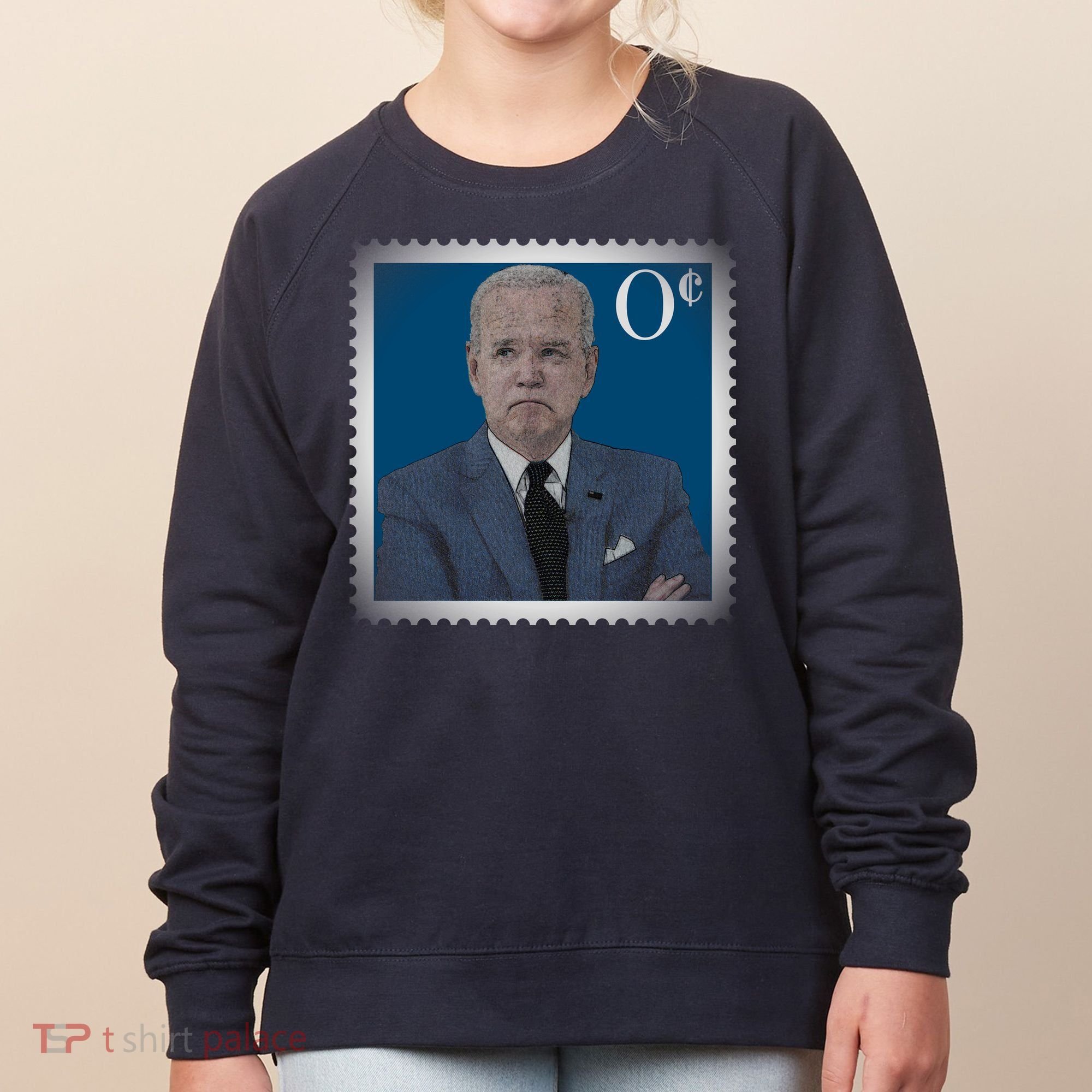 Biden Zero Cents Stamp Joe 0 Funny President Women's Sweatshirt