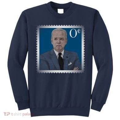 Biden Zero Cents Stamp Joe 0 Funny President Sweatshirt