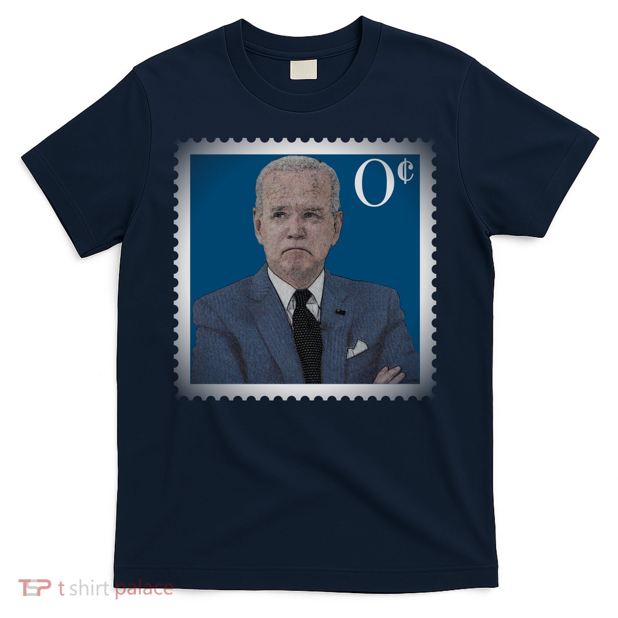 Biden Zero Cents Stamp Joe 0 Funny President T-Shirt