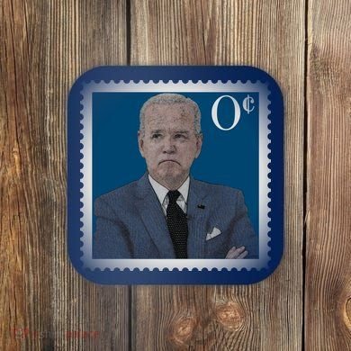 Biden Zero Cents Stamp Joe 0 Funny President Coaster