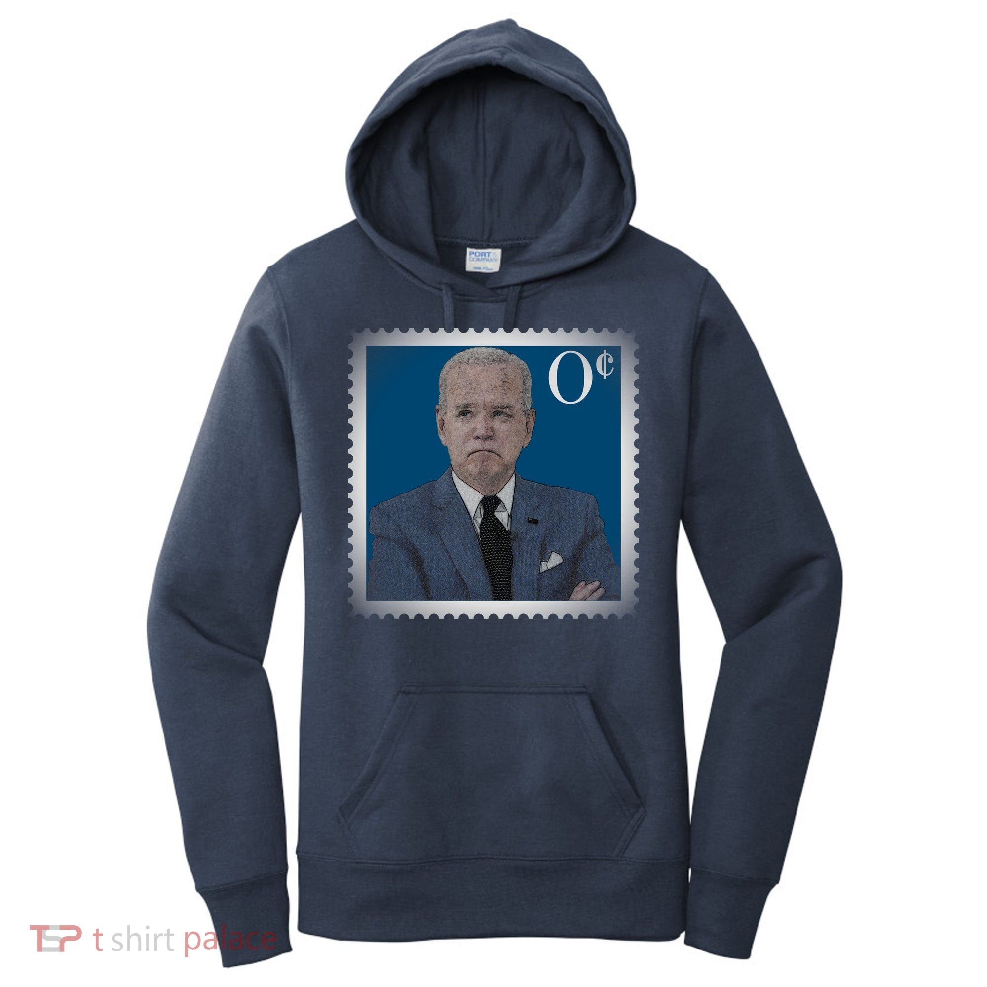 Biden Zero Cents Stamp Joe 0 Funny President Women's Hoodie