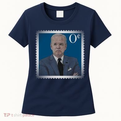 Biden Zero Cents Stamp Joe 0 Funny President Women's T-Shirt