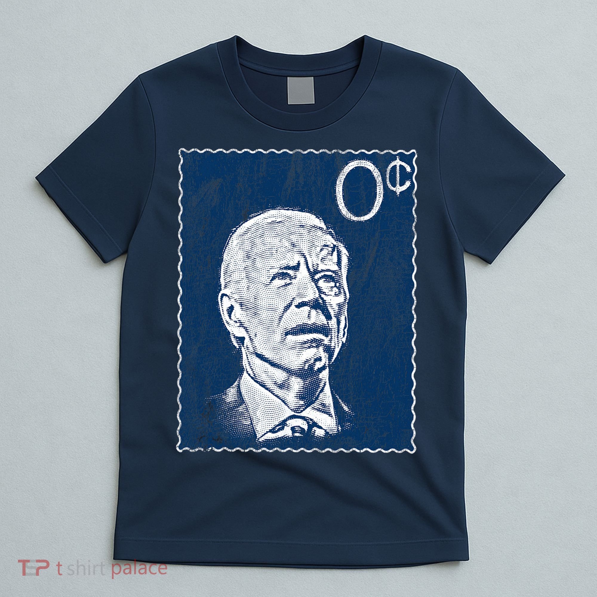 Biden Zero Cents Stamp 0 President Joe T-Shirt