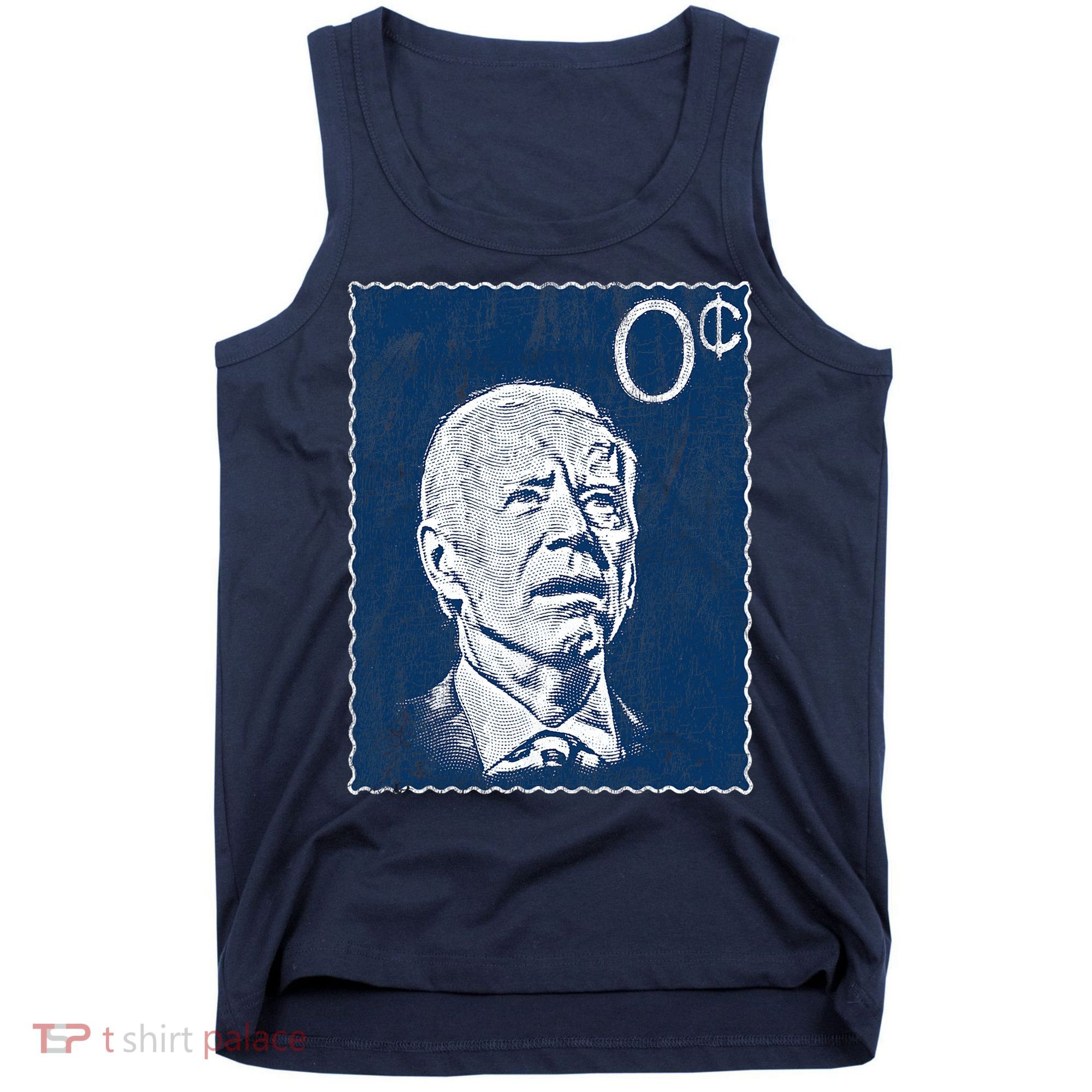 Biden Zero Cents Stamp 0 President Joe Tank Top