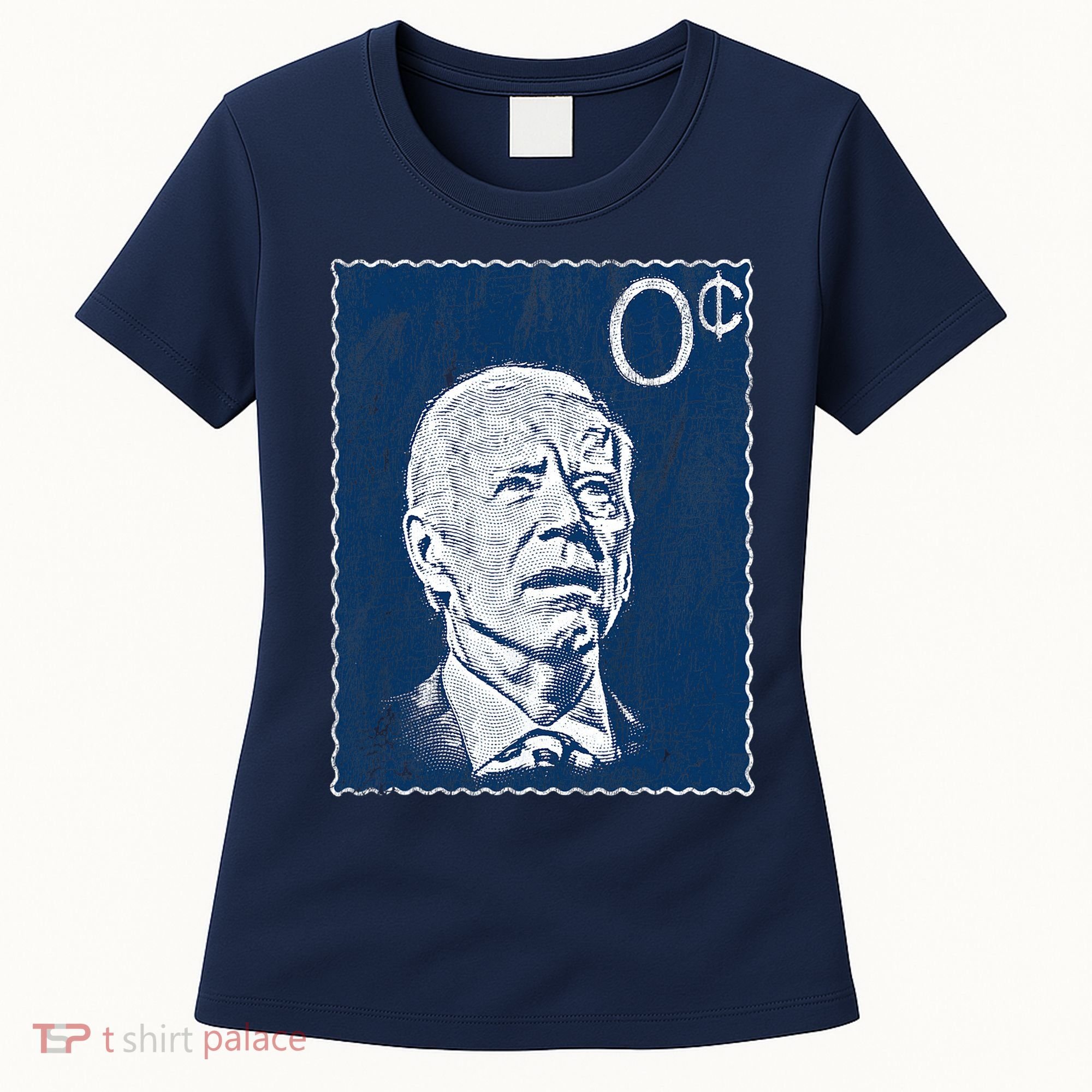 Biden Zero Cents Stamp 0 President Joe Women's T-Shirt