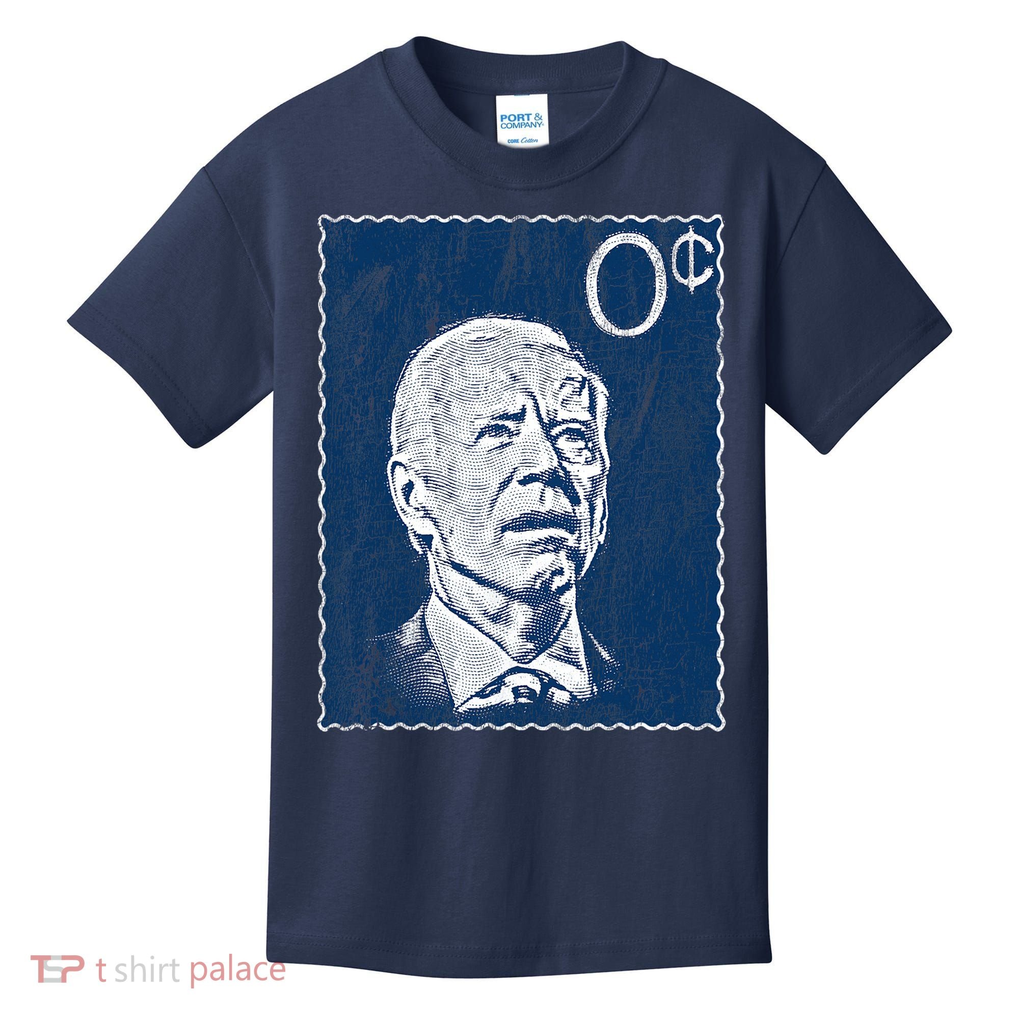 Biden Zero Cents Stamp 0 President Joe Kids T-Shirt