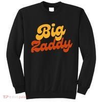 Big Zaddy Fathers Day Gift Present Retro style Sweatshirt thumb 0