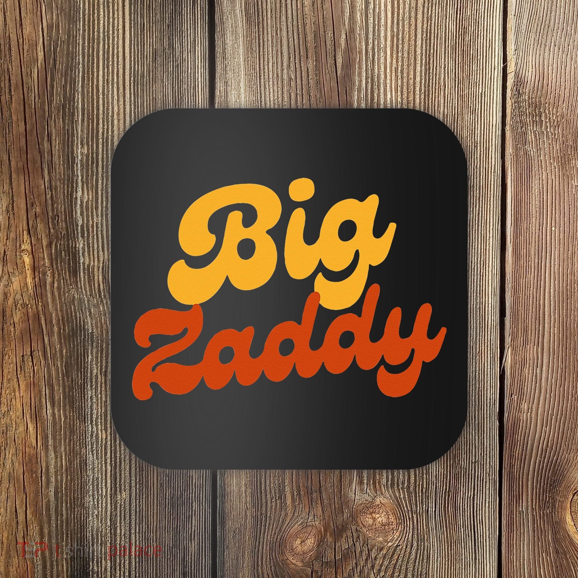 Big Zaddy Fathers Day Gift Present Retro style Coaster