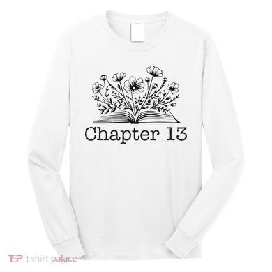 Cute 13th Birthday Chapter 13 Nager Book Lover Long Sleeve Shirt