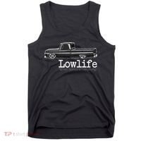 Custom 10 Classic C10 Truck Lowlife Stance Is Everything Tank Top thumb 0