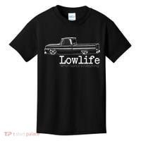 Custom 10 Classic C10 Truck Lowlife Stance Is Everything Kids T-Shirt thumb 0