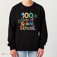 Celebrate 100 Days Of Grade School Funny Women's Sweatshirt thumb 0