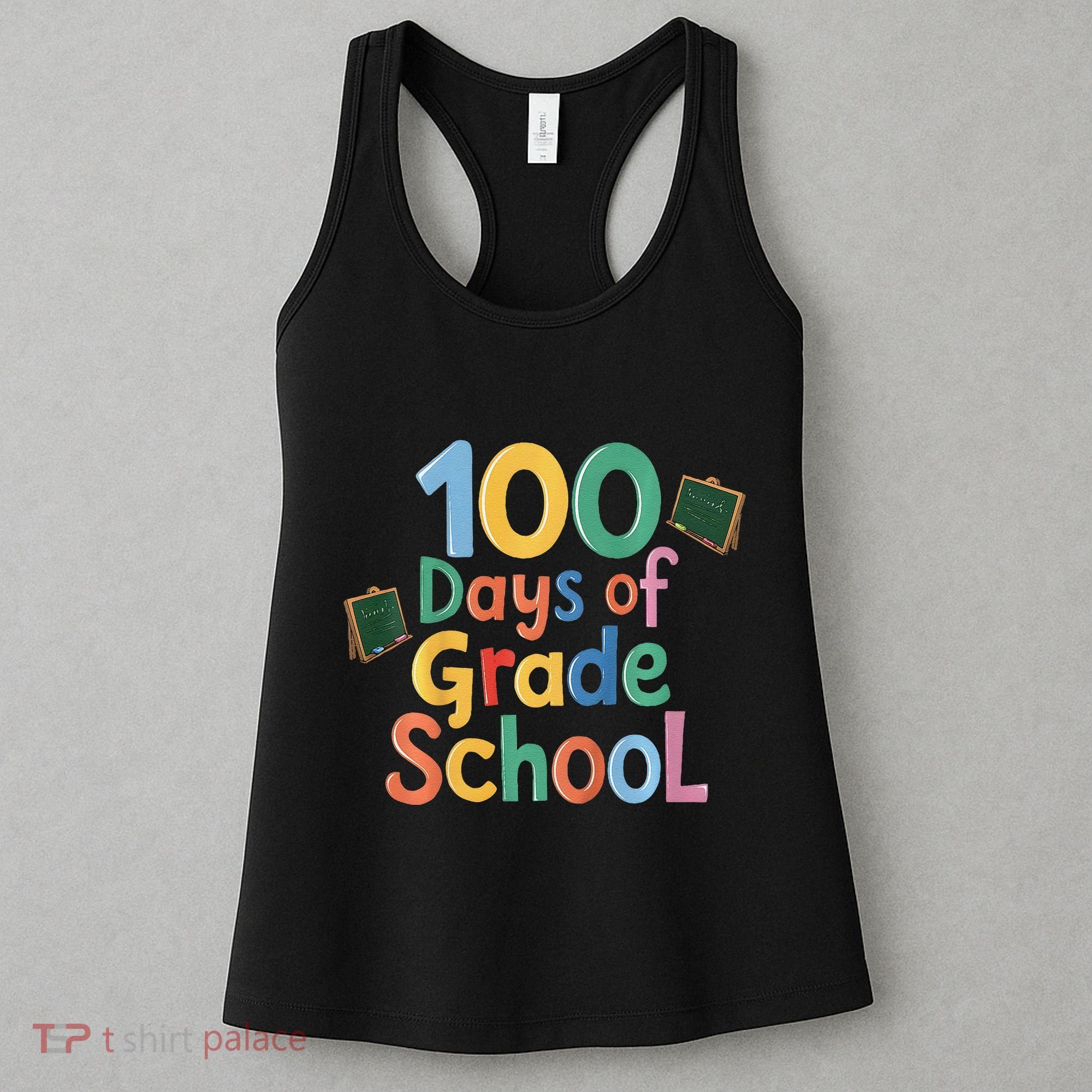 Celebrate 100 Days Of Grade School Funny Women's Tank Top