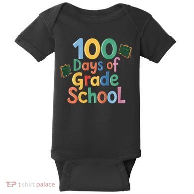 Celebrate 100 Days Of Grade School Funny Baby Bodysuit
