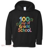 Celebrate 100 Days Of Grade School Funny Toddler Hoodie thumb 0