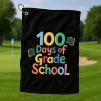 Celebrate 100 Days Of Grade School Funny Golf Towel thumb 1