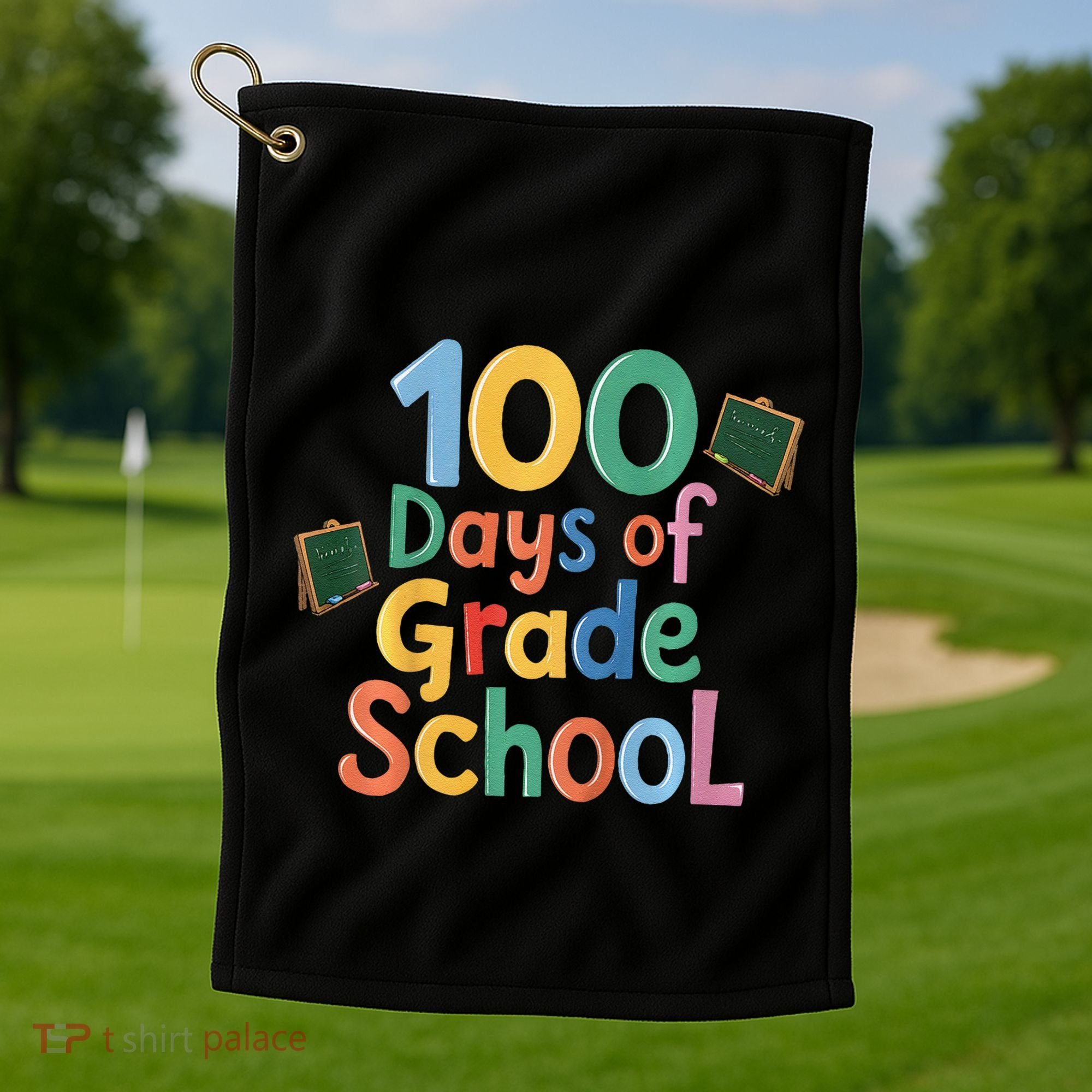 Celebrate 100 Days Of Grade School Funny Golf Towel