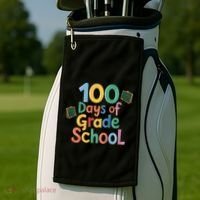 Celebrate 100 Days Of Grade School Funny Golf Towel thumb 2