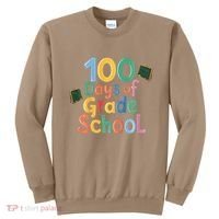 Celebrate 100 Days Of Grade School Funny Sweatshirt thumb 0