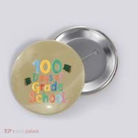 Celebrate 100 Days Of Grade School Funny Button thumb 0