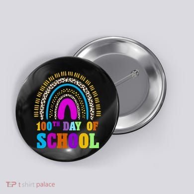 Cute 100th Day Of School Leopard Rainbow Button