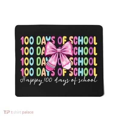 Cute 100 Days Of School Coquette Bow Pencil Mousepad