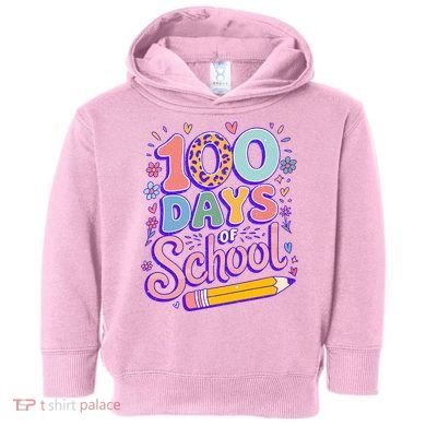Cute 100 Days Of School Toddler Hoodie