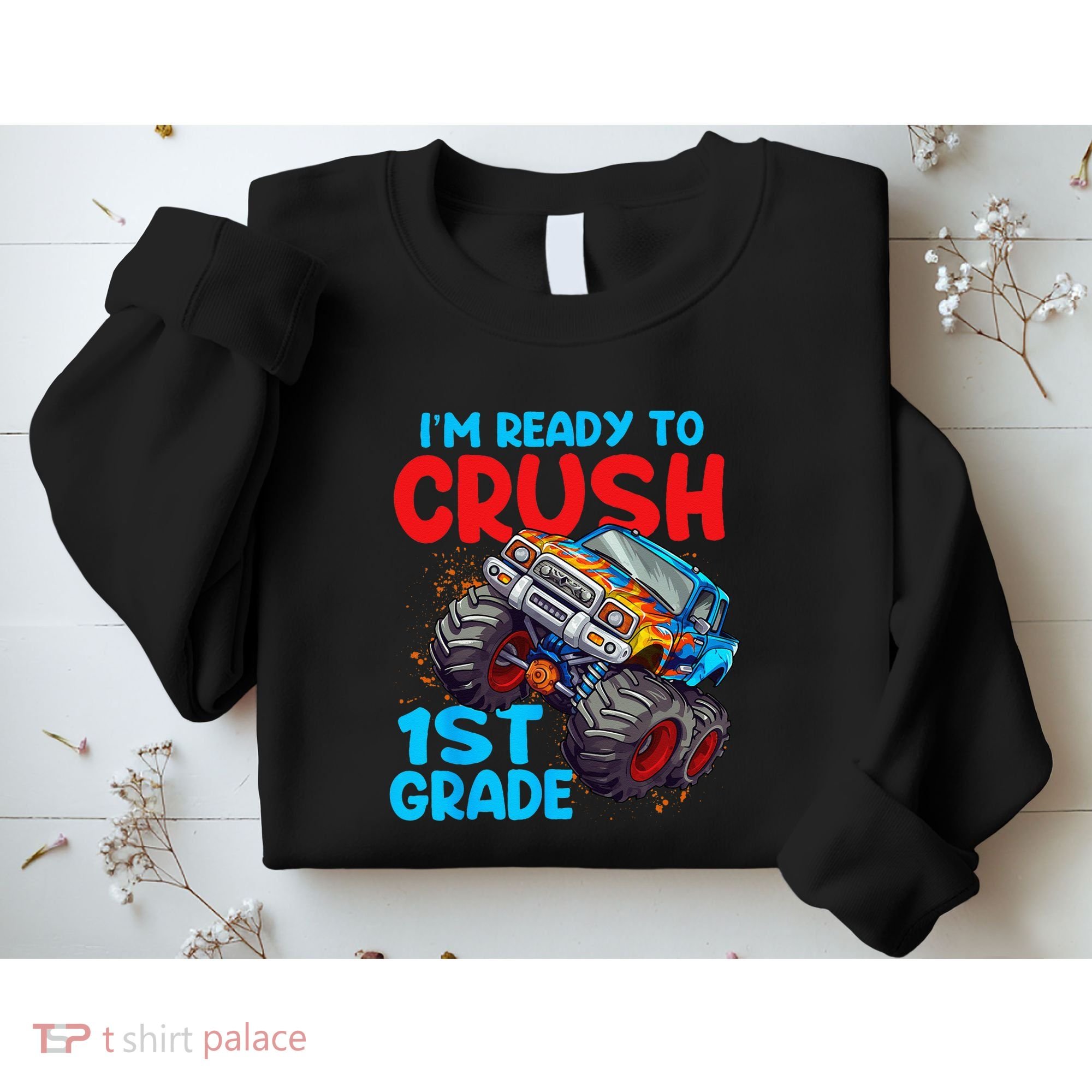 Crush 1st Grade Monster Truck Kids Back To School Sweatshirt