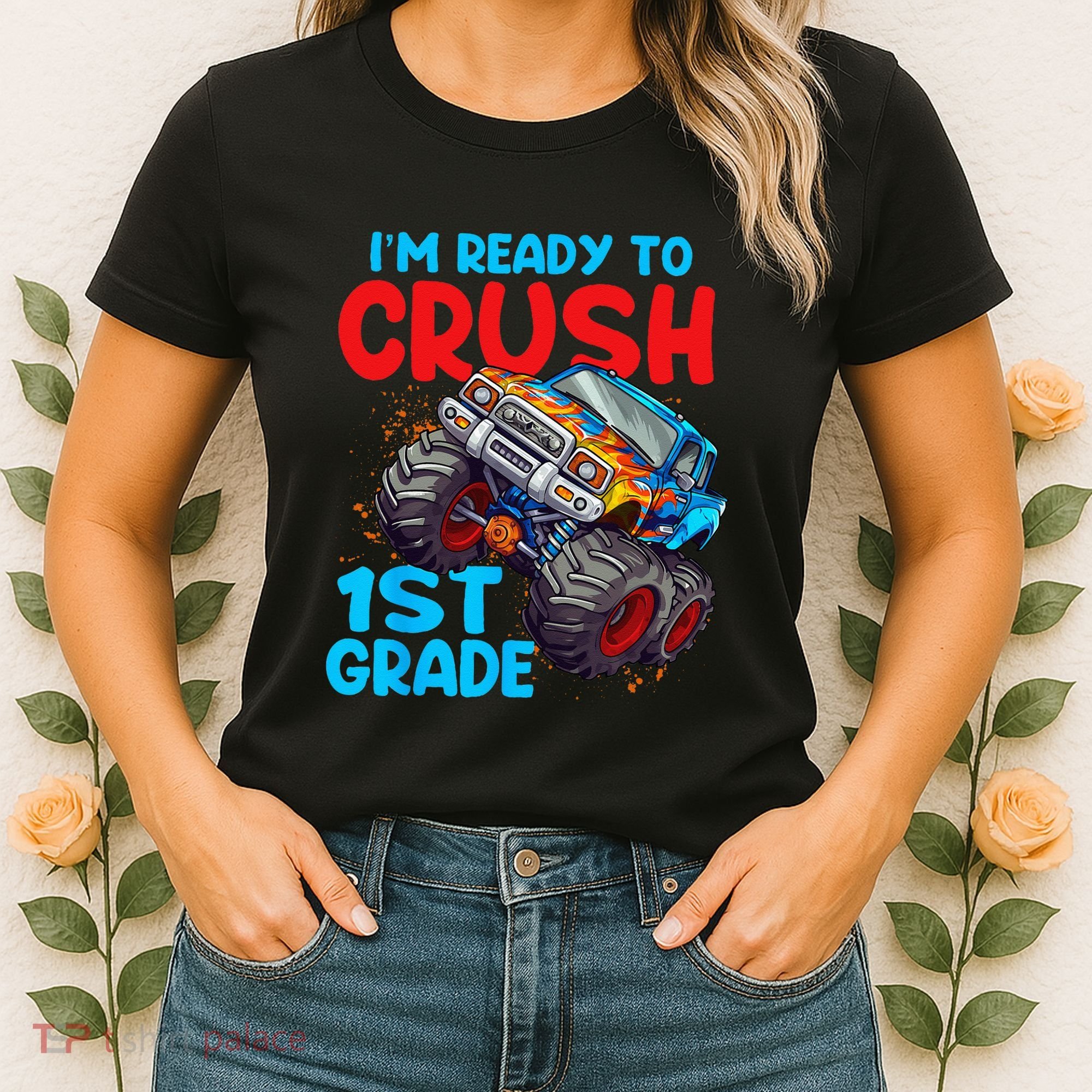 Crush 1st Grade Monster Truck Kids Back To School Women's T-Shirt