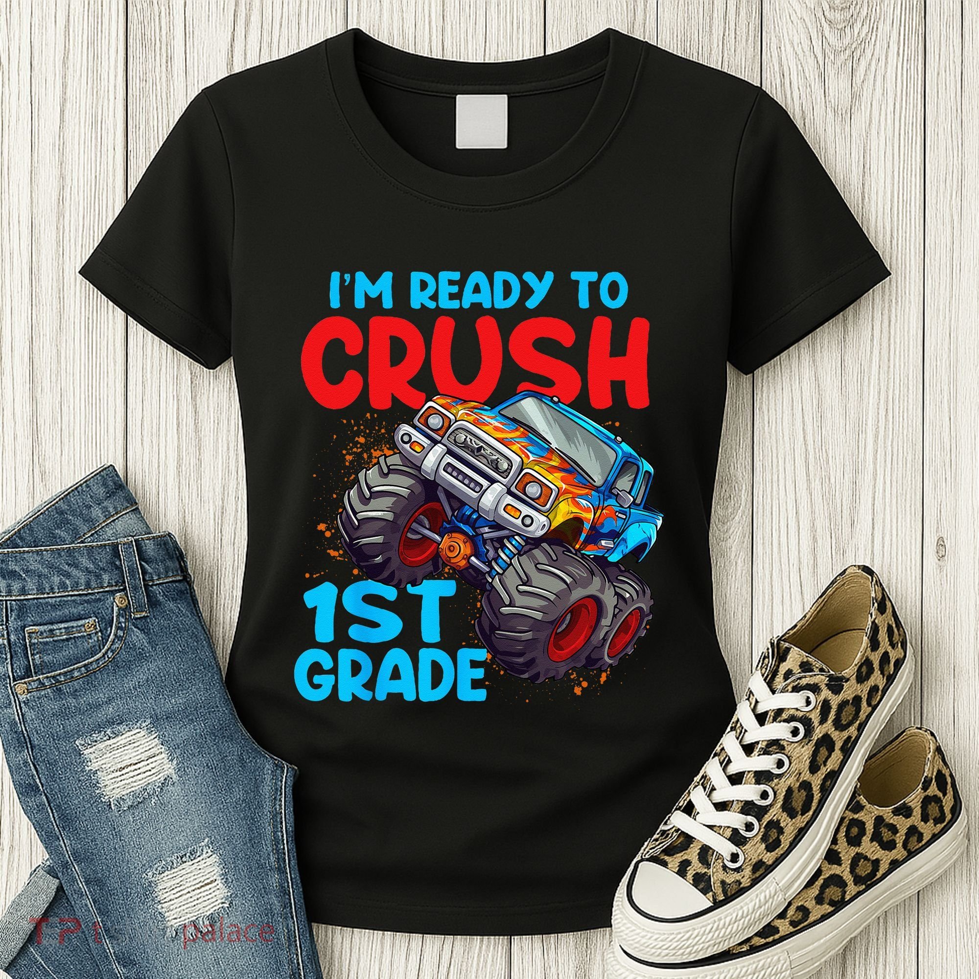 Crush 1st Grade Monster Truck Kids Back To School Women's T-Shirt