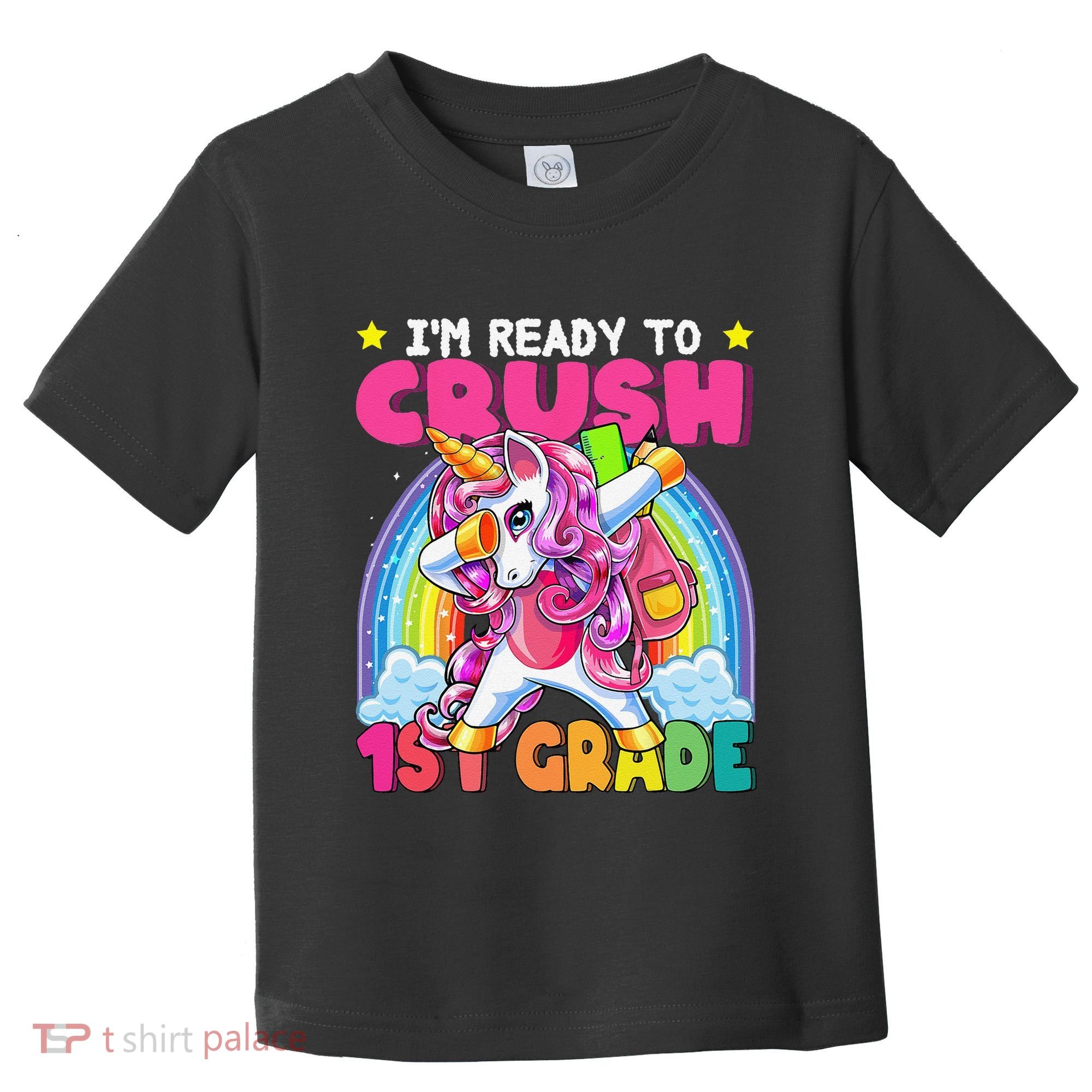 Crush 1st Grade Dabbing Unicorn Back To School Gift Toddler T-Shirt