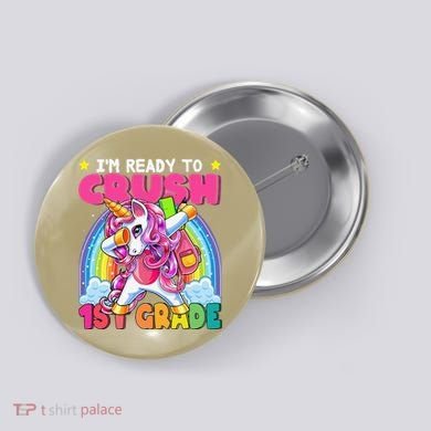 Crush 1st Grade Dabbing Unicorn Back To School Gift Button