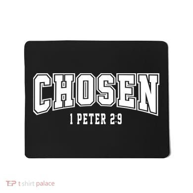 Chosen 1 Peter 2:9 Bible Verse Christian Mousepad