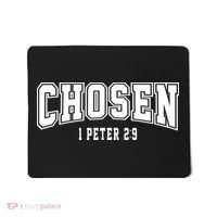 Chosen 1 Peter 2:9 Bible Verse Christian Mousepad thumb 0